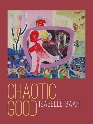 Chaotic Good - Isabelle Baafi - cover