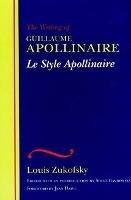 Le Style Apollinaire - Louis Zukofsky - cover