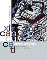 Xicancuicatl: Collected Poems