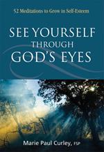 See Yourself Through God’s Eyes