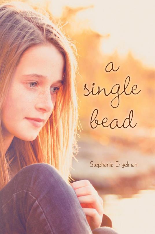 A Single Bead - Stephanie Engelman - ebook