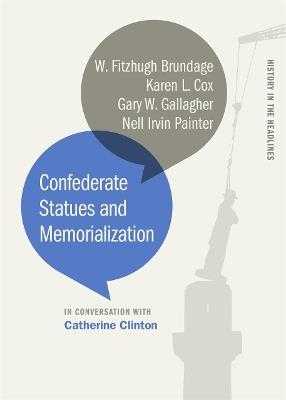 Confederate Statues and Memorialization - cover