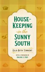 House-Keeping in the Sunny South