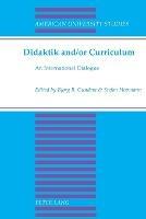 Didaktik and/or Curriculum: An International Dialogue - cover