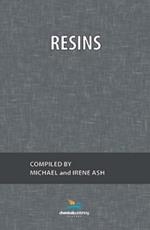Resins: What Every Technologist Wants To Know Volume 5