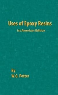 Uses of Epoxy Resins - W. G. Potter - cover