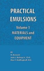 Practical Emulsions, Volume 1, Materials and Equipment
