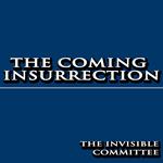 Coming Insurrection, The