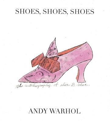  Shoes, Shoes, Shoes -  Andy Warhol - copertina