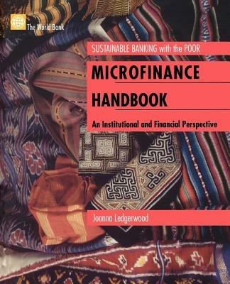 Microfinance Handbook: An Insitutional and Financial Perspective - World Bank - cover