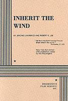 Inherit the Wind - Jerome Lawrence,Robert E. Lee - cover