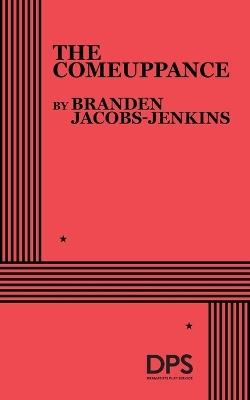 The Comeuppance - Branden Jacobs-Jenkins - cover