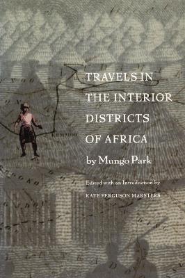 Travels in the Interior Districts of Africa - Mungo Park - cover
