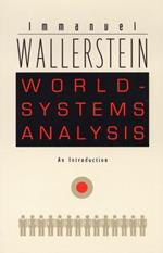 World-Systems Analysis: An Introduction