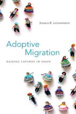 Adoptive Migration: Raising Latinos in Spain