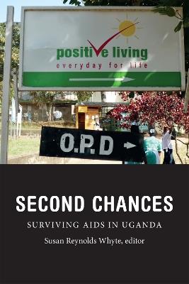 Second Chances: Surviving AIDS in Uganda - cover