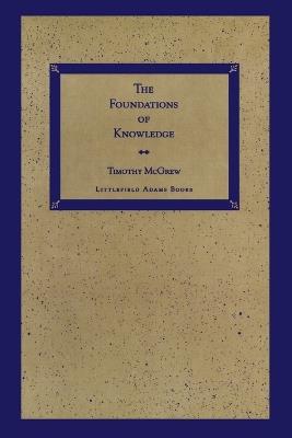 The Foundations of Knowledge - Timothy McGrew - cover