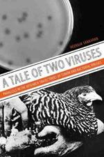 A Tale of Two Viruses: The Parallel Research Trajectories of Tumor and Bacterial Viruses