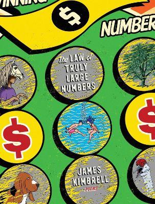 The Law of Truly Large Numbers: Poems - James Kimbrell - cover