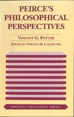 Peirce's Philosophical Perspectives