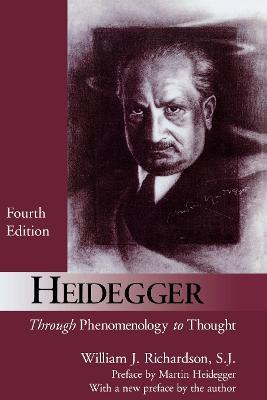Heidegger: Through Phenomenology to Thought - William J. Richardson - cover