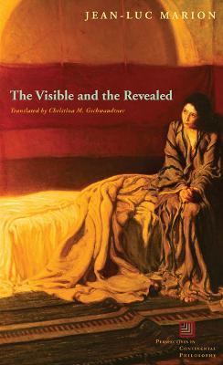 The Visible and the Revealed - Jean-Luc Marion - cover
