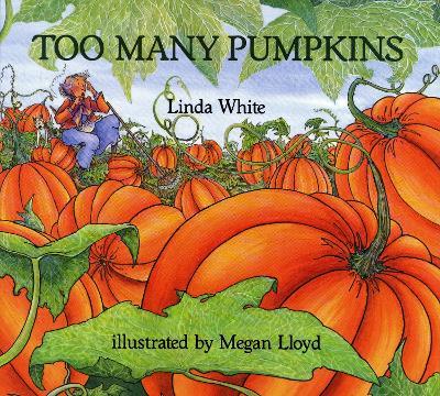 Too Many Pumpkins - Linda White - cover