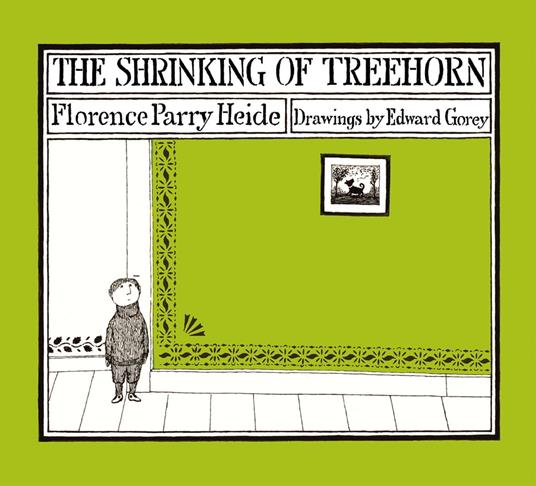 The Shrinking of Treehorn - Florence Parry Heide,Edward Gorey - ebook
