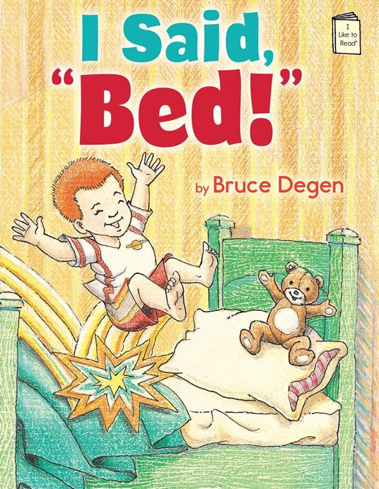 I Said, Bed! - Bruce Degen - ebook