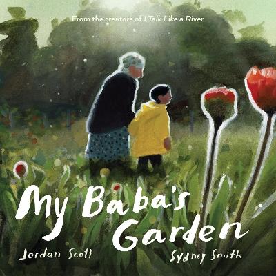 My Baba's Garden - Jordan Scott - cover