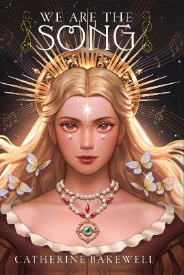 We Are the Song - Catherine Bakewell - cover