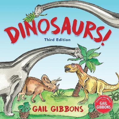 Dinosaurs! (Third Edition) - Gail Gibbons - cover
