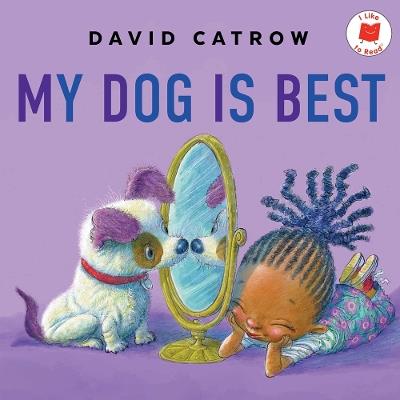 My Dog Is Best - David Catrow - cover