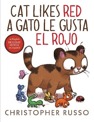 Cat Likes Red / A Gato le gusta el rojo - Christopher Russo - cover
