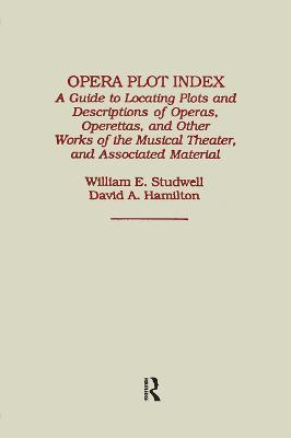 Opera Plot Index - David Hamilton,William E. Studwell - cover