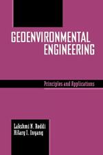 Geoenvironmental Engineering: Principles and Applications