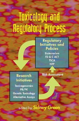 Toxicology and Regulatory Process - cover