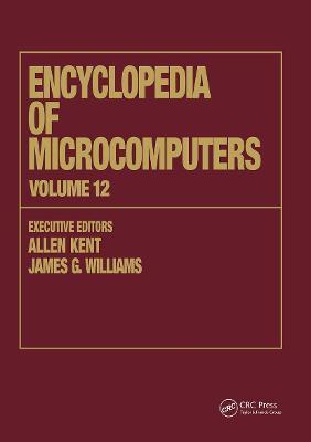 Encyclopedia of Microcomputers: Volume 12 - Multistrategy Learning to Operations Research: Microcomputer Applications - cover