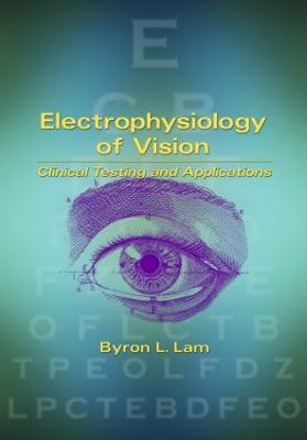 Electrophysiology of Vision: Clinical Testing and Applications - cover
