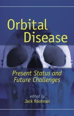 Orbital Disease: Present Status and Future Challenges - cover