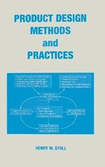 Product Design Methods and Practices