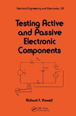 Testing Active and Passive Electronic Components