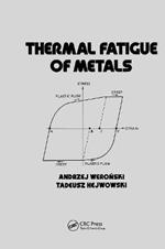 Thermal Fatigue of Metals