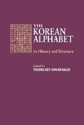 The Korean Alphabet: Its History and Structure - cover