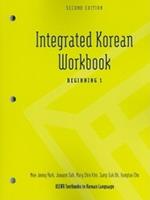 Integrated Korean Workbook: Beginning 1