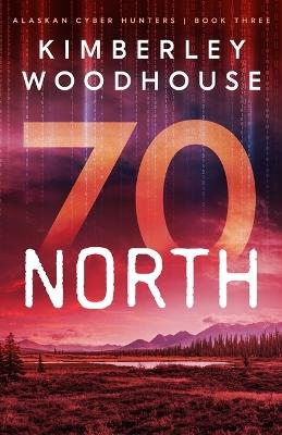 70 North - Kimberley Woodhouse - cover