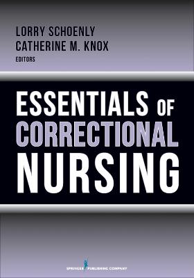 Essentials of Correctional Nursing - cover