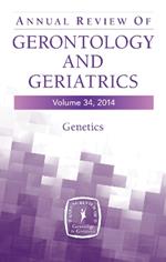 Annual Review of Gerontology and Geriatrics, Volume 34, 2014: Genetics