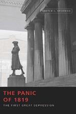 The Panic of 1819: The First Great Depression