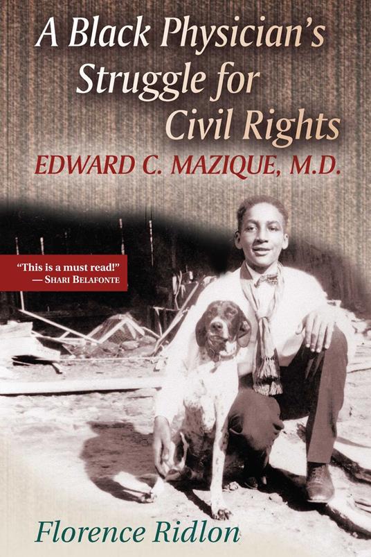 A Black Physician's Struggle for Civil Rights